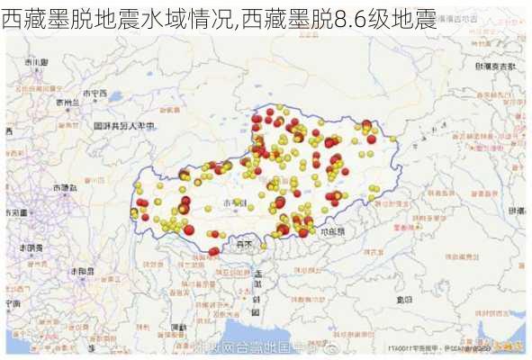 西藏墨脱地震水域情况,西藏墨脱8.6级地震